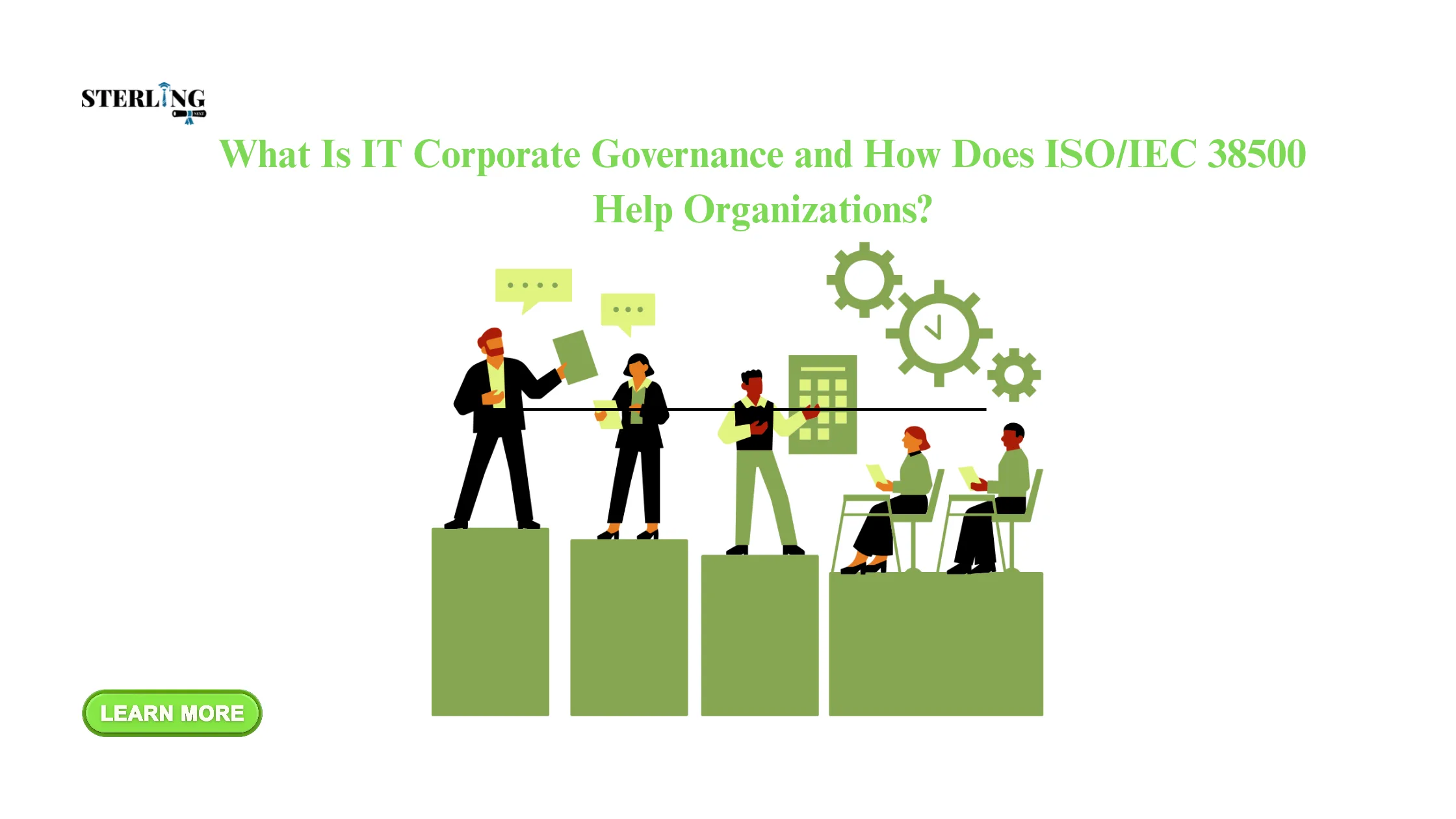 What Is IT Corporate Governance and What Professionals Need to Know About ISO/IEC 38500