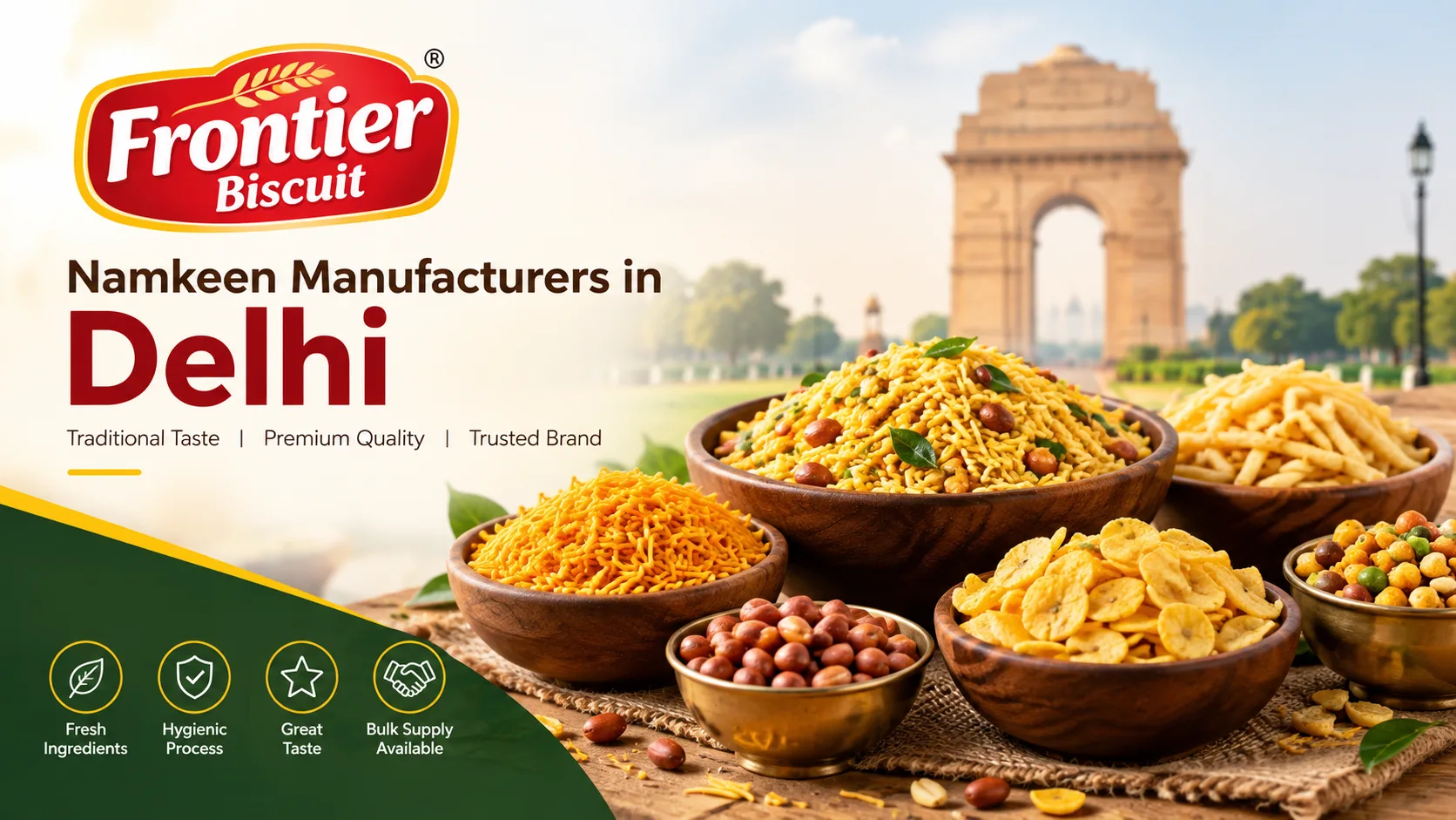 Namkeen Manufacturers in Delhi: What to Consider When Choosing a Reliable Supplier