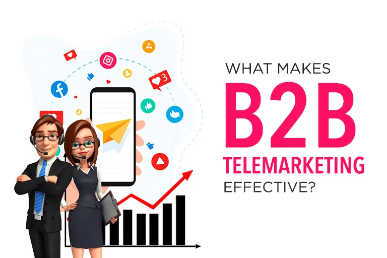 B2B Telemarketing Services: Creating a Smarter Approach to Business Lead Generation