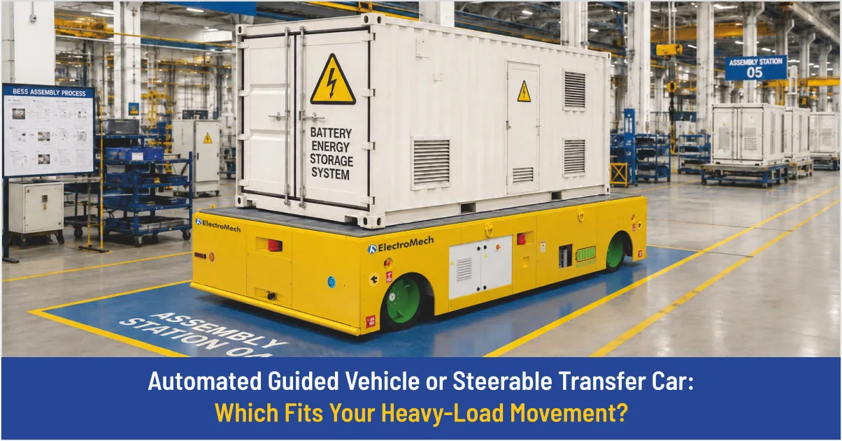 Automated Guided Vehicle or Steerable Transfer Car: Which Fits Your Heavy-Load Movement?