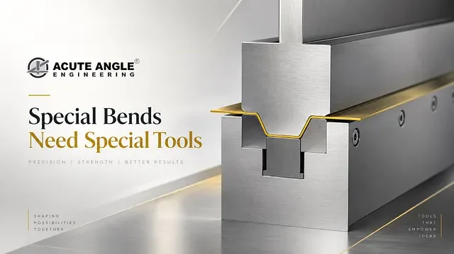 How Special Tooling Solves Difficult Bending Applications