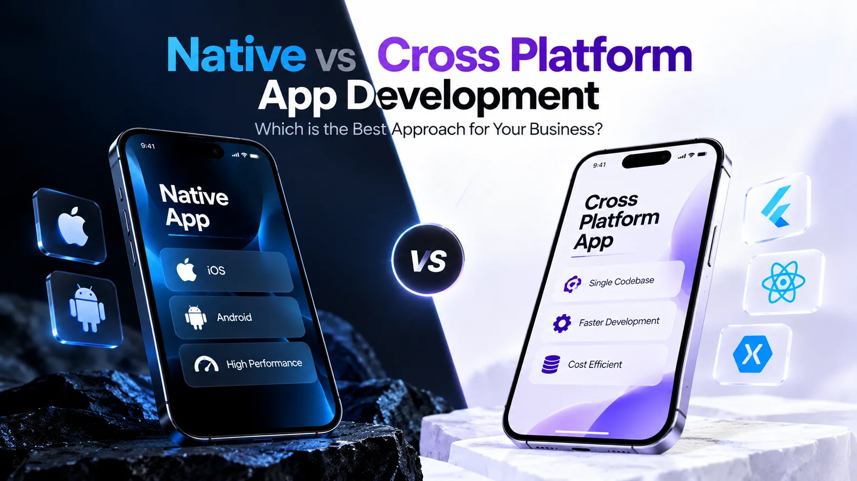 Native vs Cross Platform App Development: Which is the Best Approach for Your Business?