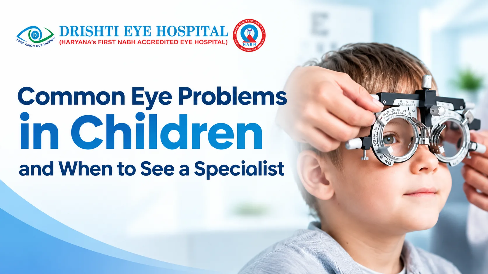 Common Eye Problems in Children and When to See a Specialist