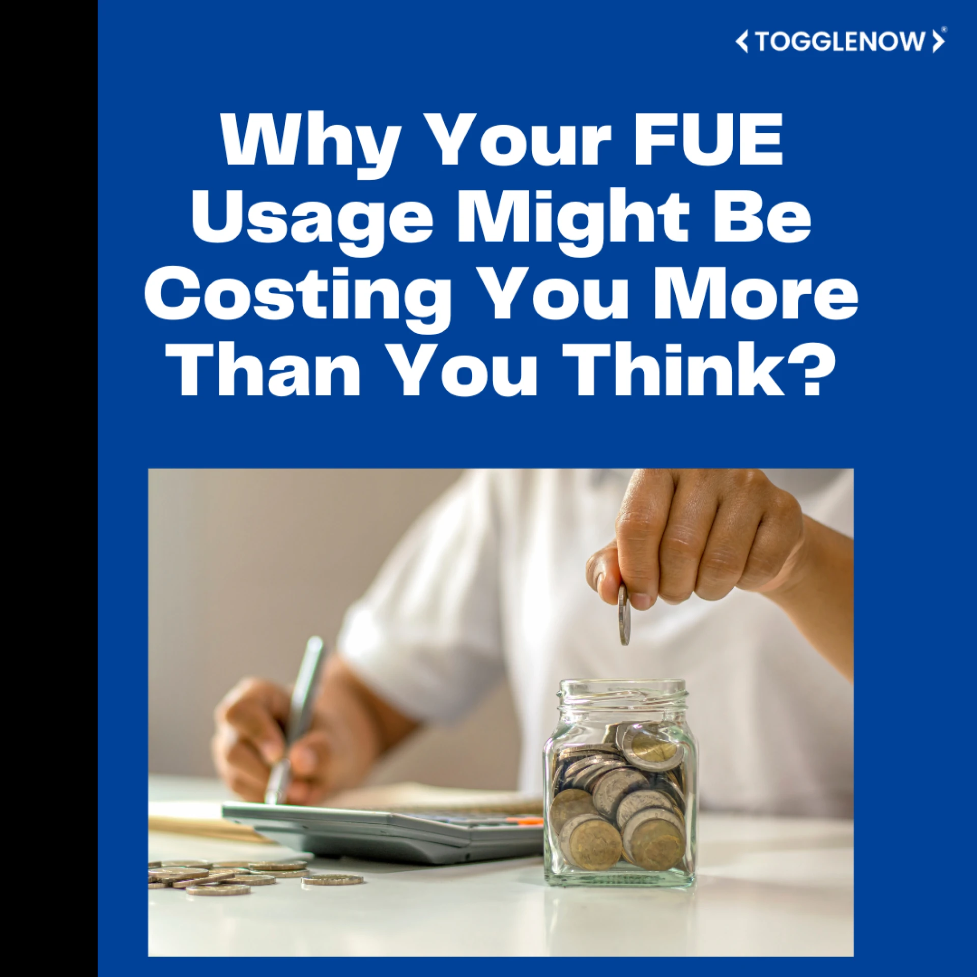 Why Your FUE Usage Might Be Costing You More Than You Think?