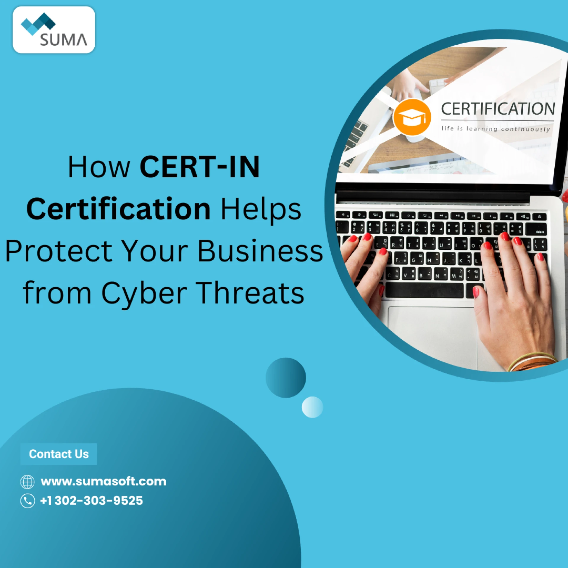 How CERT-IN Certification Helps Protect Your Business from Cyber Threats
