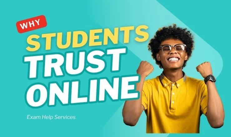 Why Students Trust Online Exam Help Services
