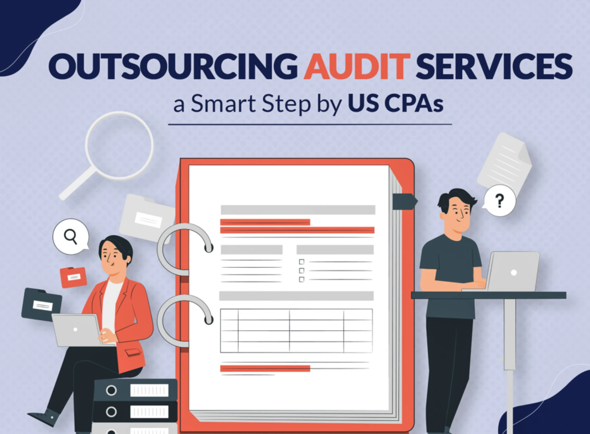 The Value of CPA Audit Services: Protecting Your Business’s Financial Integrity