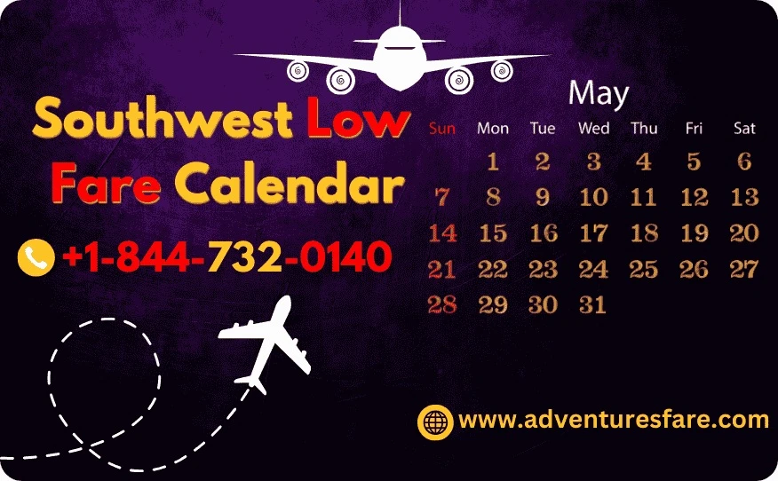 Southwest Low Fare Calendar: A Complete Guide to Finding the Best Flight Deals