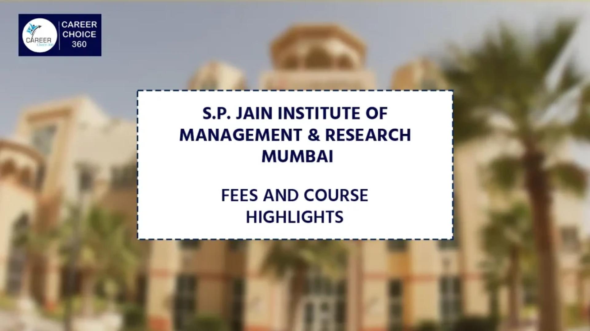 S P Jain Institute of Management and Research (SPJIMR) Mumbai