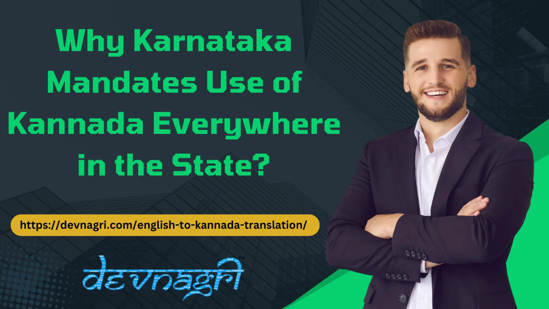 Why Karnataka Mandates Use of Kannada Everywhere in the State?