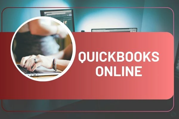 QuickBooks Online: A Comprehensive Guide to Simplifying Your Finances
