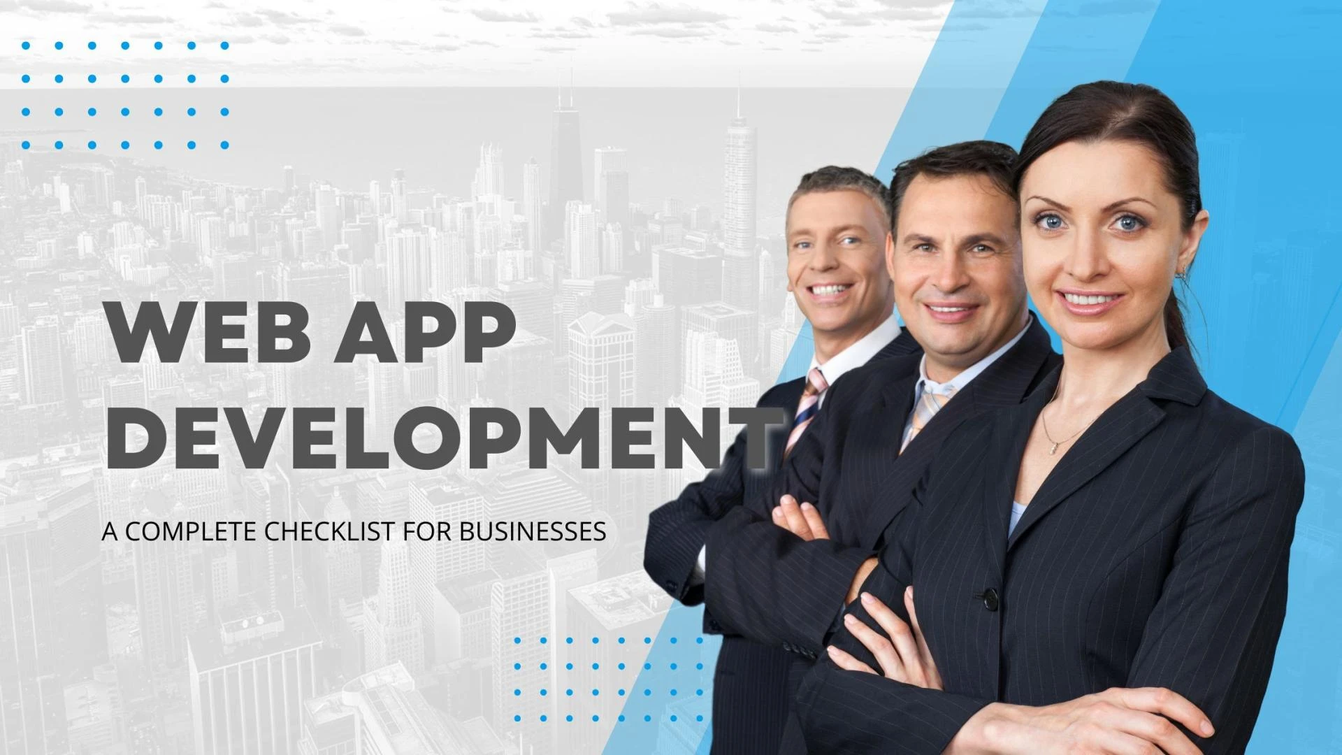 Web App Development: A Complete Checklist for Businesses