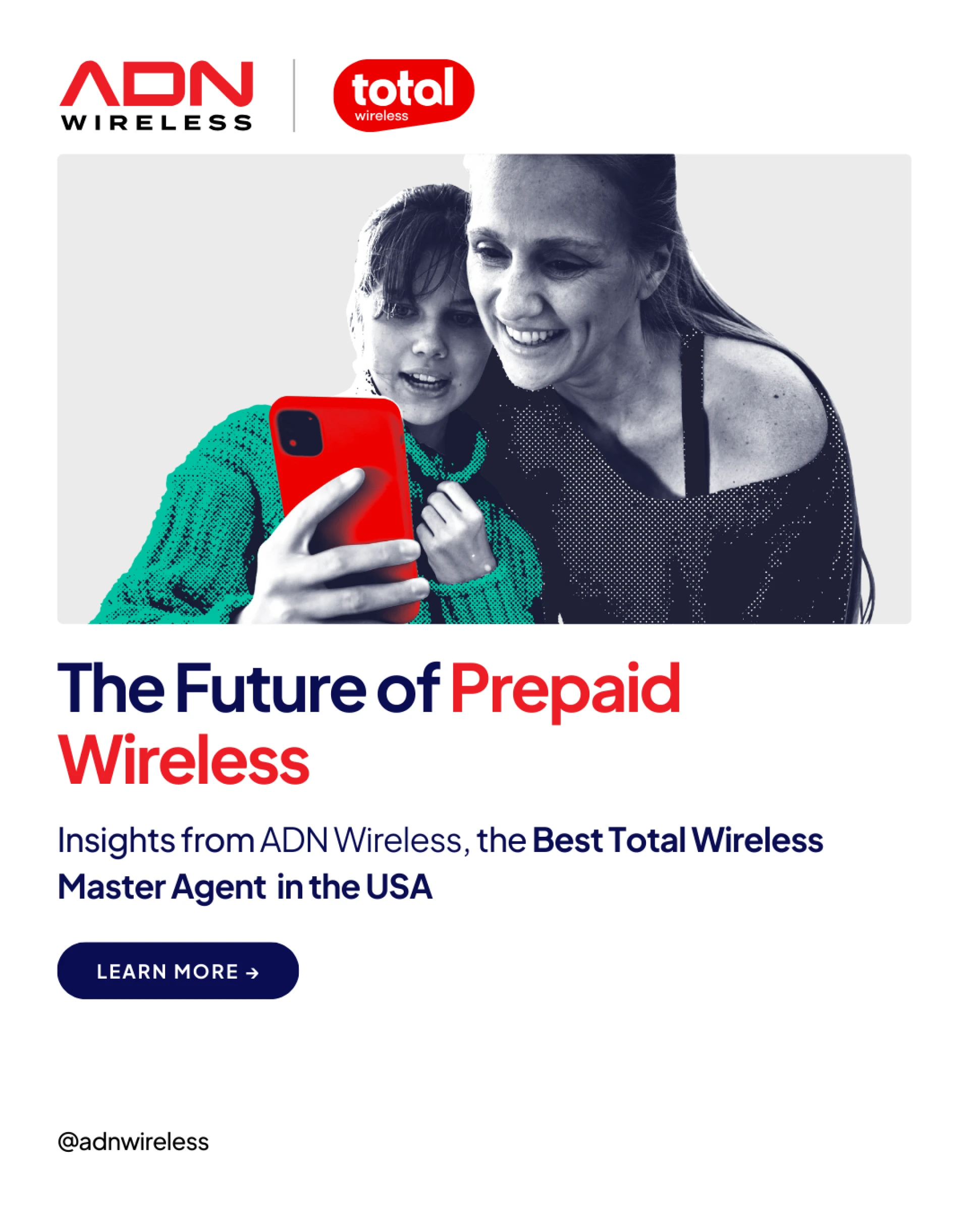 The Future Of Prepaid Wireless: Insights From ADN, The Best Total Wireless Master Agent in the USAle