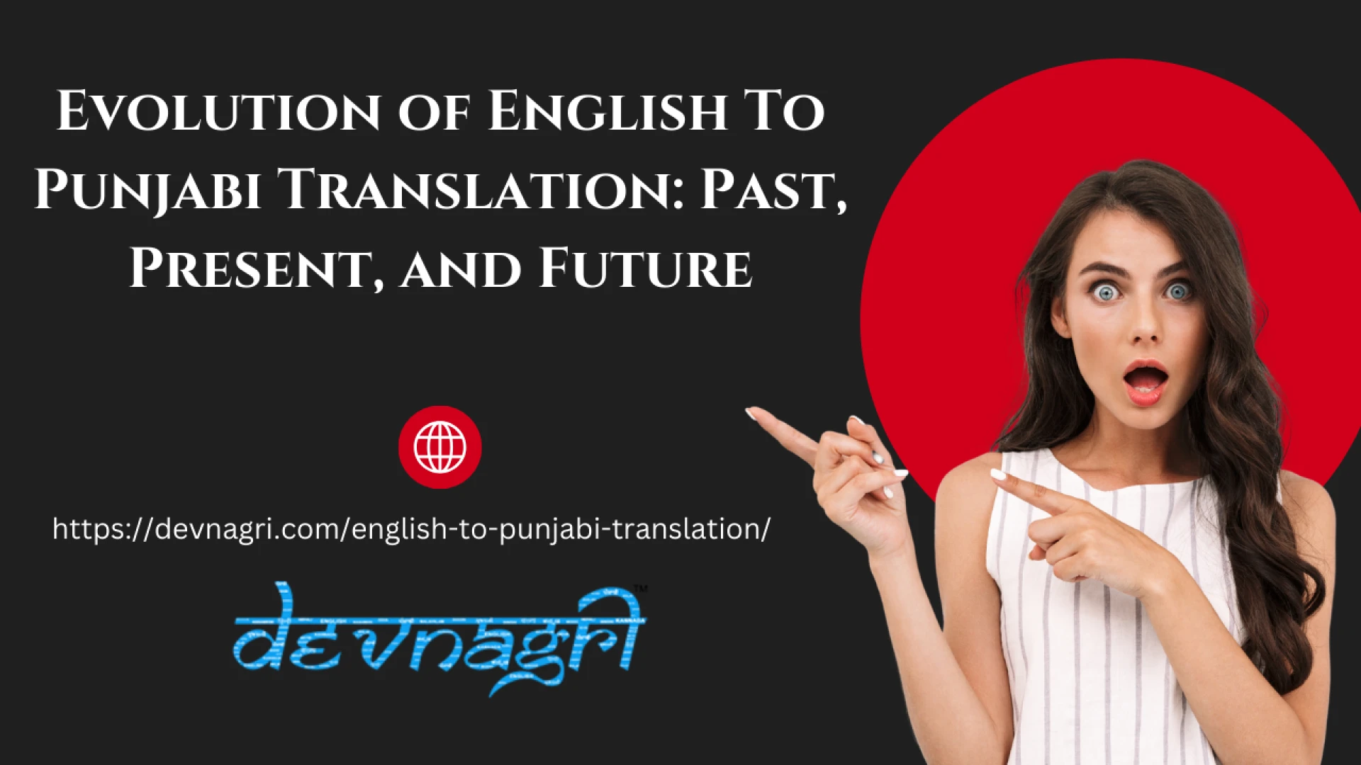 Evolution of English To Punjabi Translation: Past, Present, and Future
