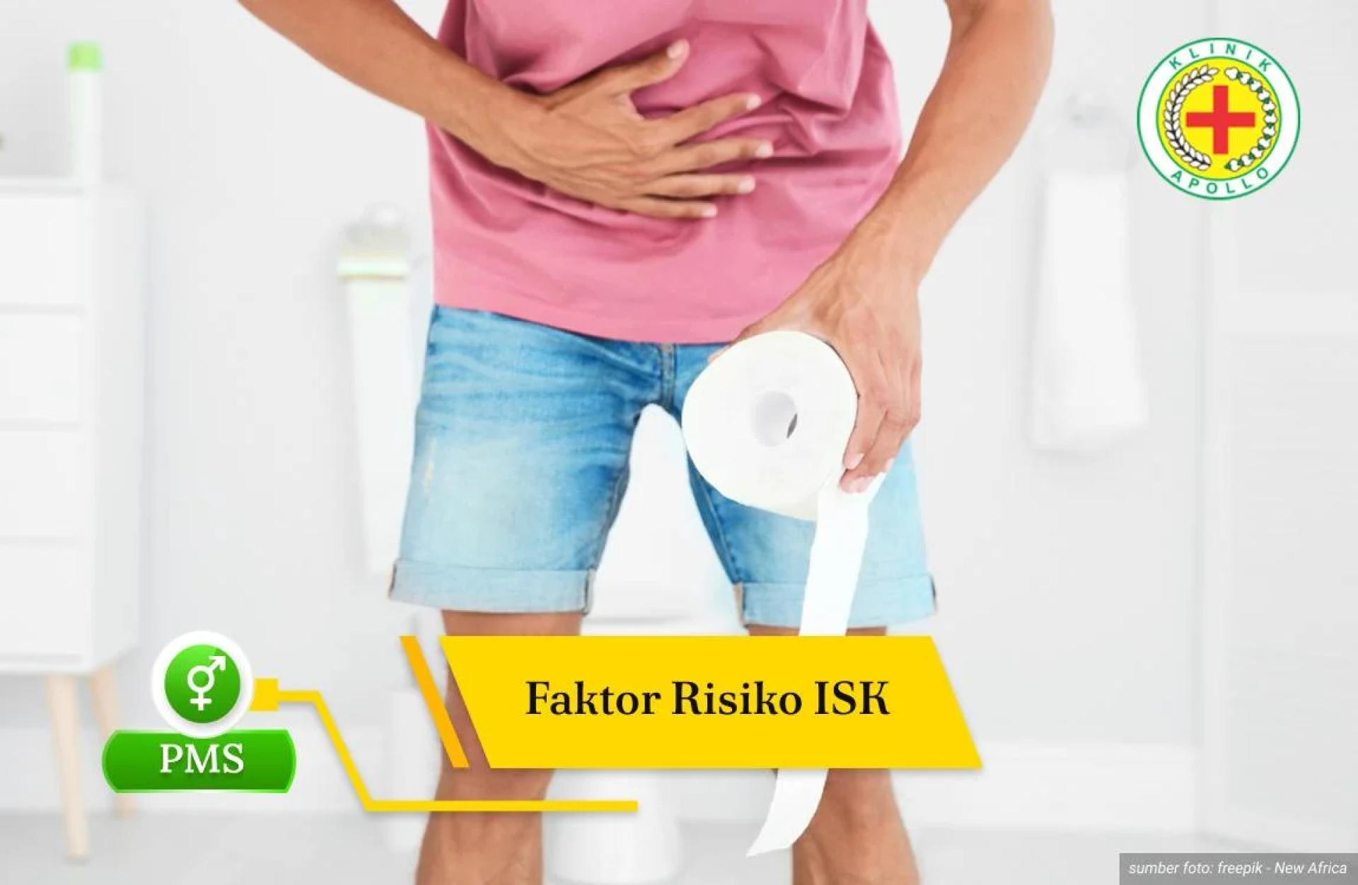Intip! 5 Ciri dan Faktor Risiko ISK Berikut Cara Pengobatannya
