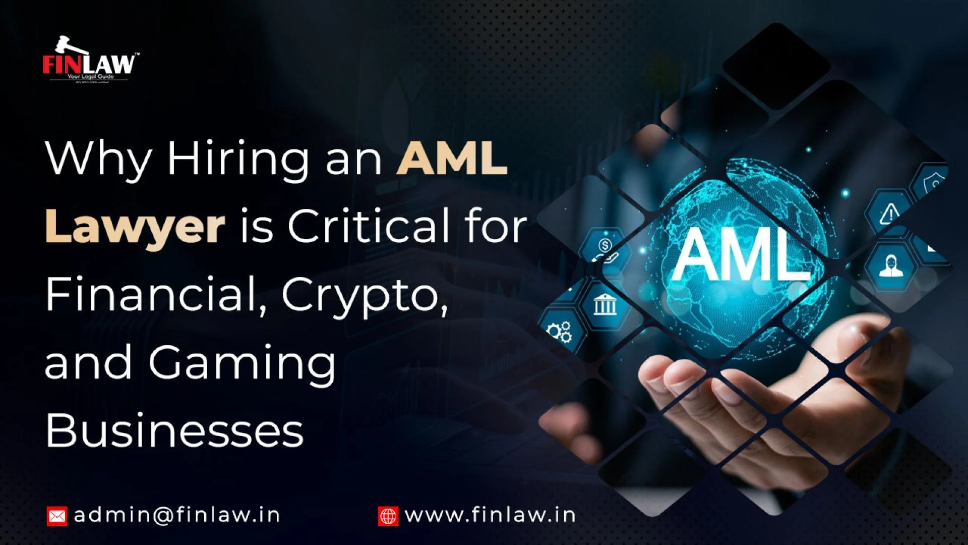 Why Hiring an AML Lawyer is Critical for Financial, Crypto, and Gaming Businesses
