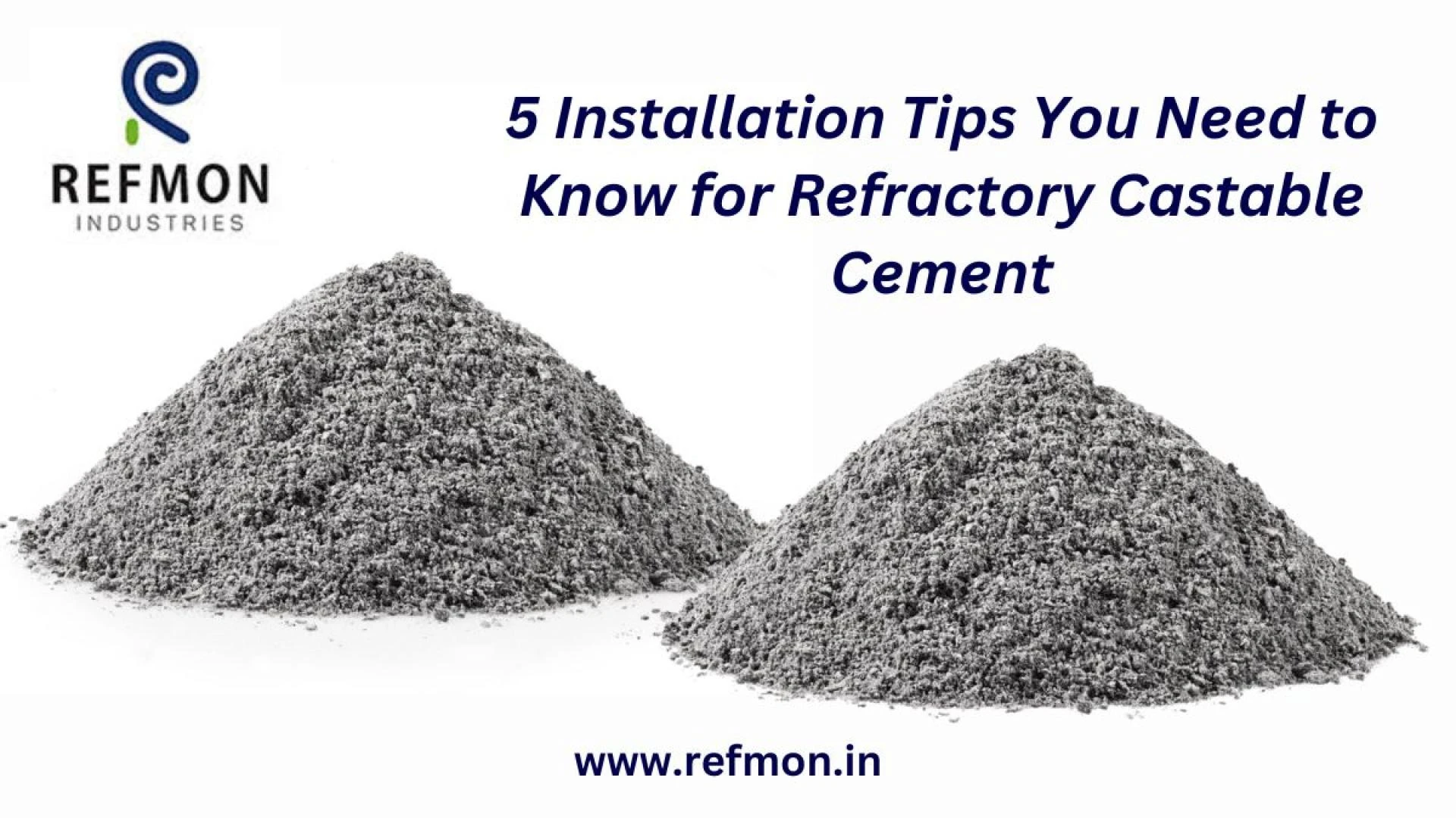 5 Installation Tips You Need to Know for Refractory Castable Cement