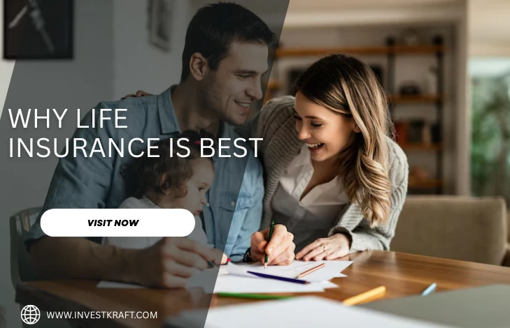 Why Life Insurance is the Best Financial Safety Net – Benefits & Importance Explained