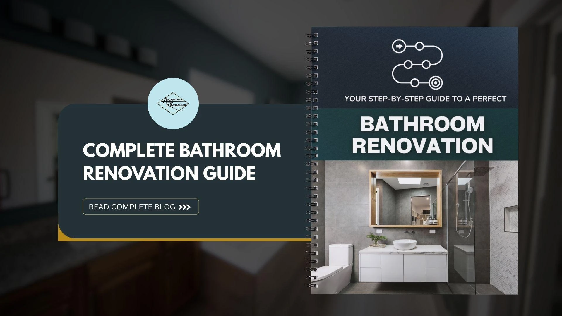 Transform Your Space: The Ultimate Bathroom Renovation Guide by Advantage Remodeling