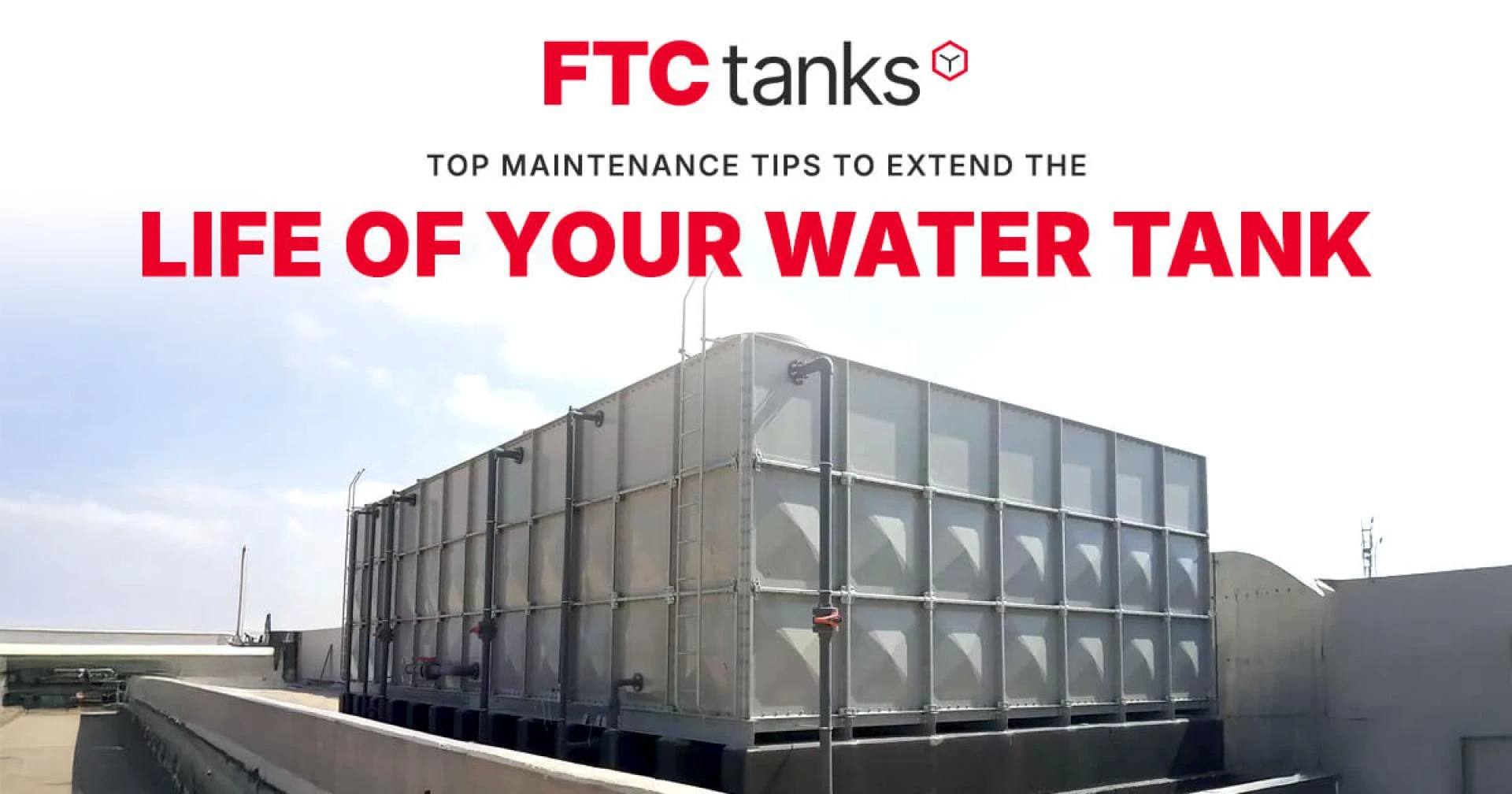 Top Maintenance Tips to Extend the Life of Your Water Tank