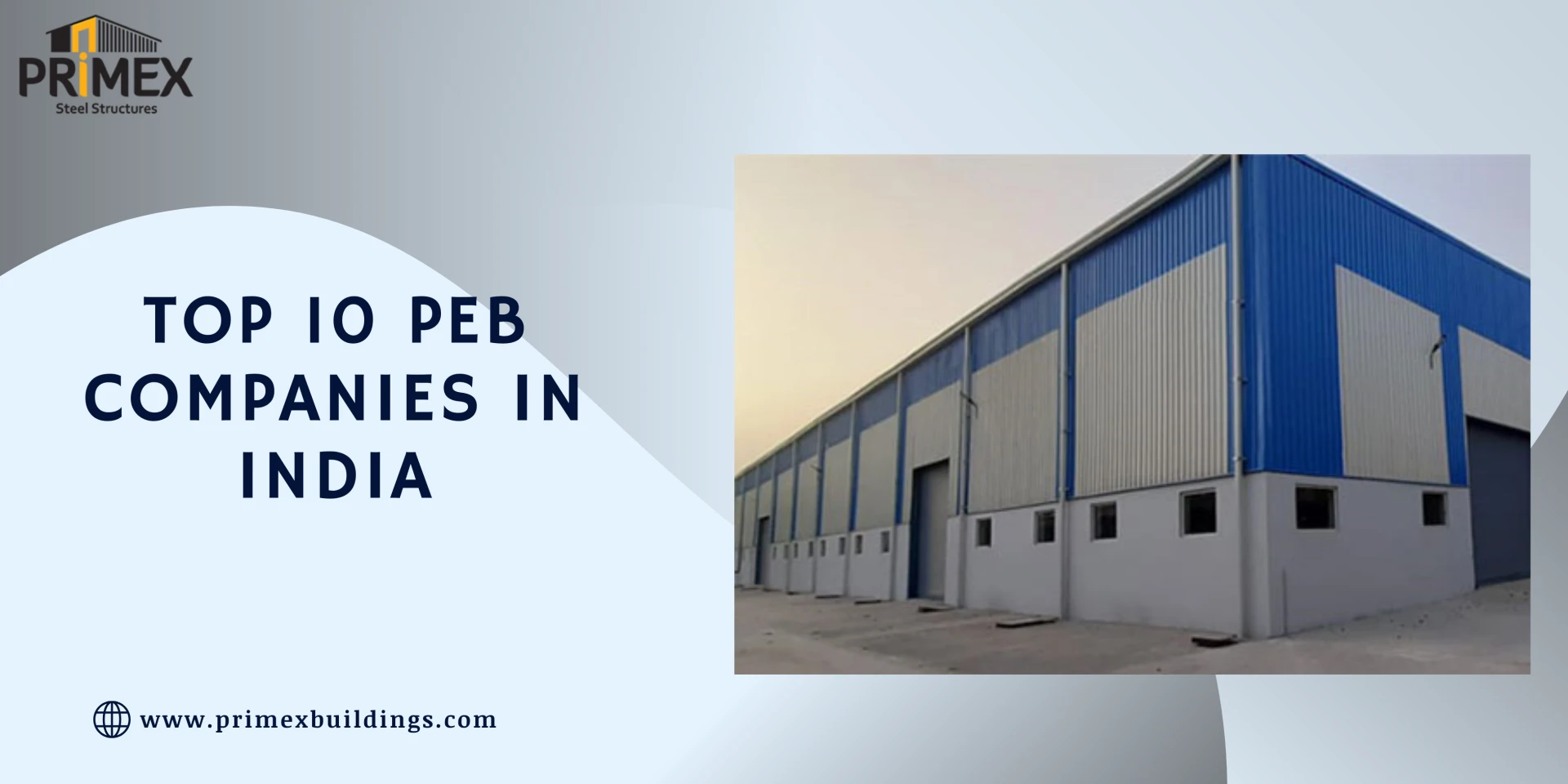 Top 10 PEB Companies in India: Leading the Future of Pre-Engineered Construction