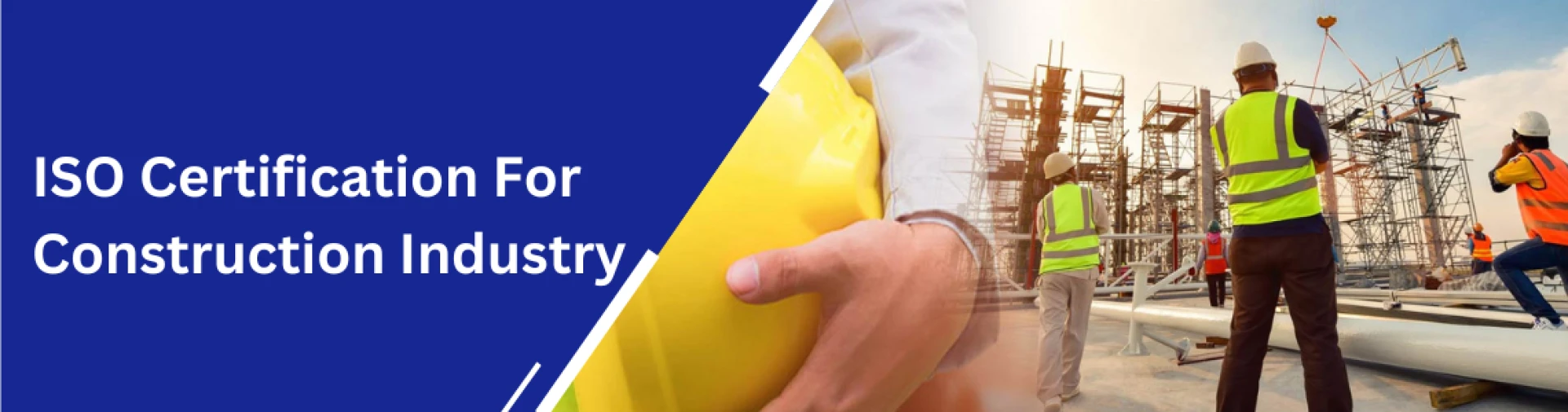 ISO Certification for Construction Industry