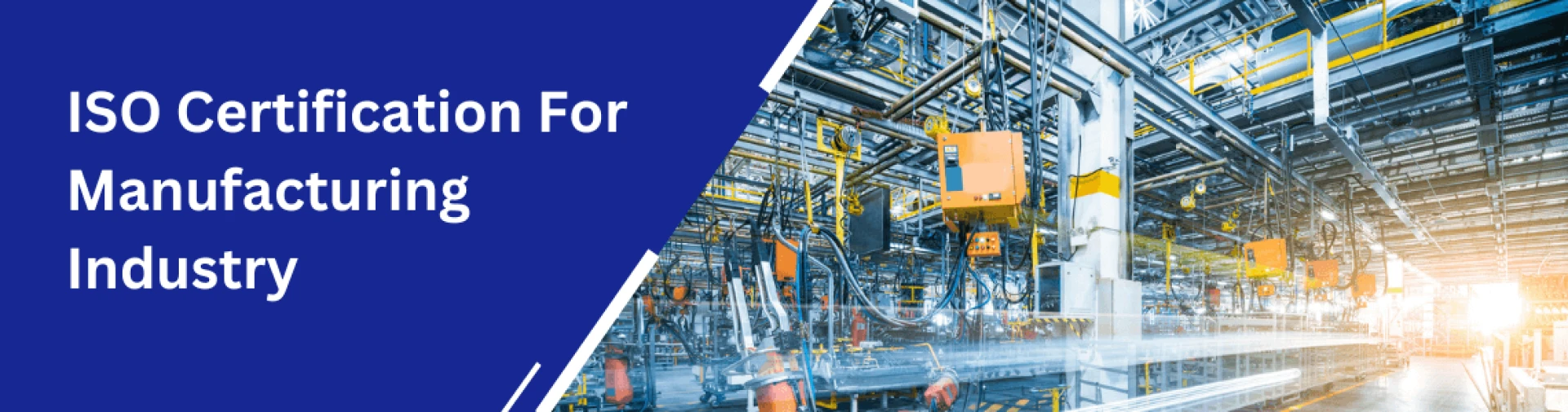 ISO Certification for Manufacturing Industry