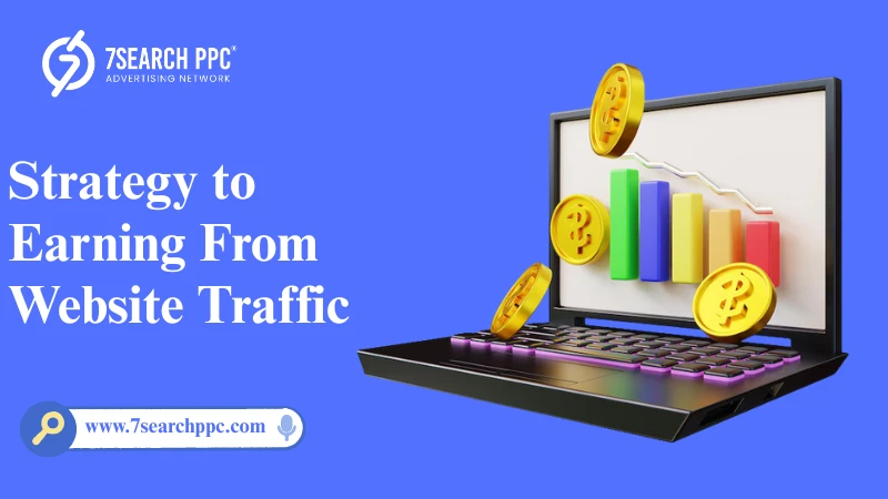 Performance Marketer’s Strategy to Earning From Website Traffic