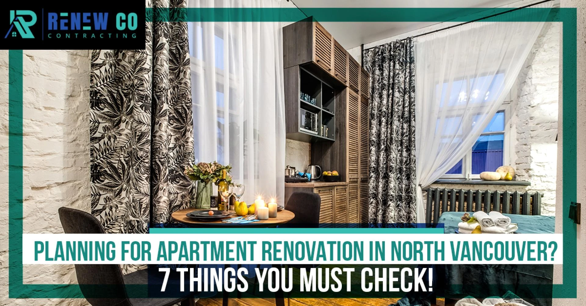 Planning For Apartment Renovation in North Vancouver? 7 Things You Must Check!.