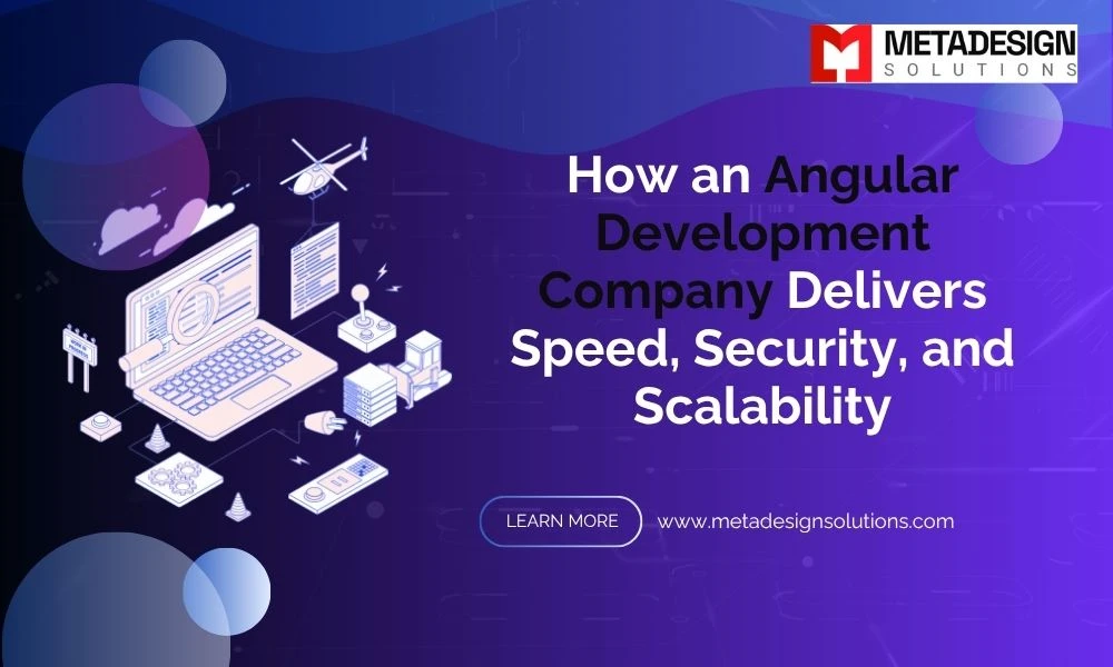 The Business Advantage of Hiring a Top Angular Web Development Company