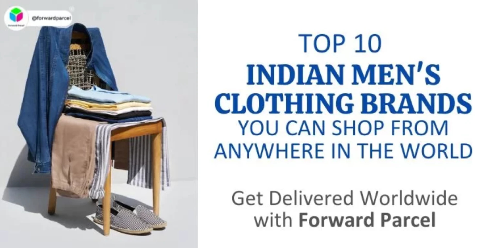 Top 10 Indian Men’s Clothing Brands You Can Shop Worldwide