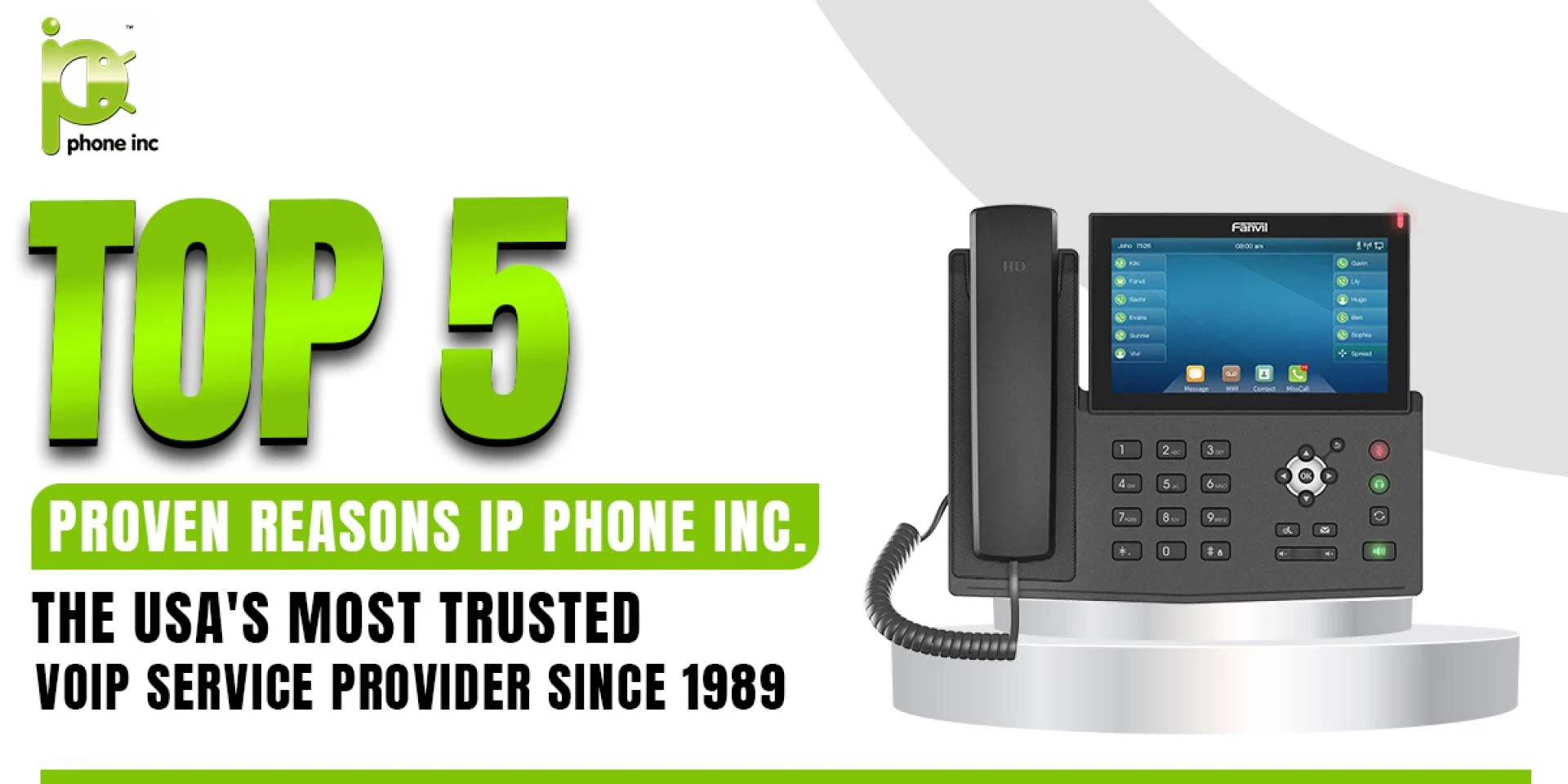 Top 5 Proven Reasons IP Phone Inc. is the USA’s Most Trusted VOIP Service Provider Since 1989