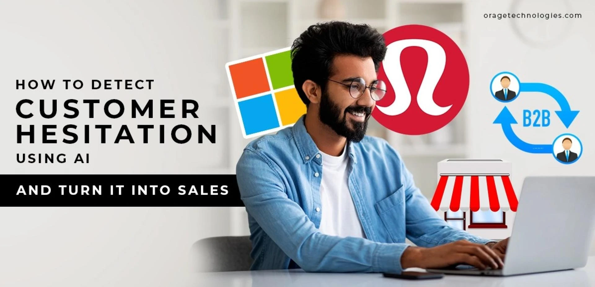 How to Detect Customer Hesitation with AI and Convert It to Sales