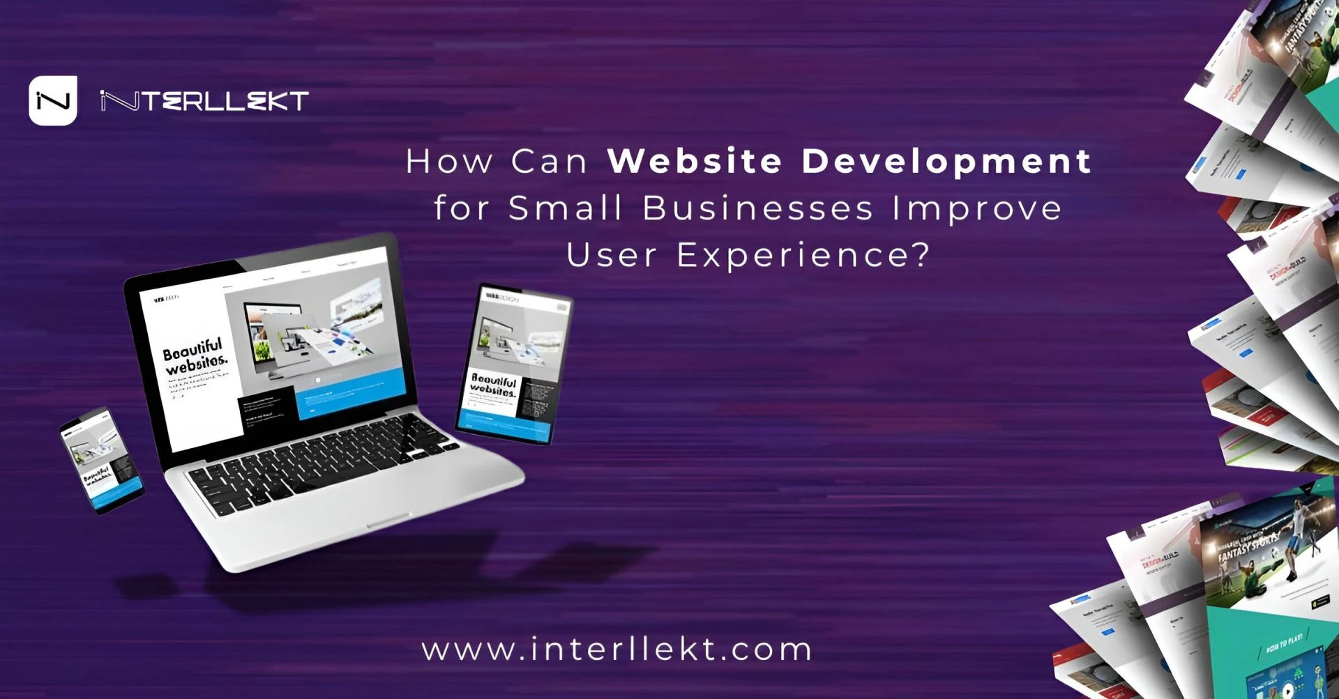 How Can Website Development for Small Businesses Improve User Experience?