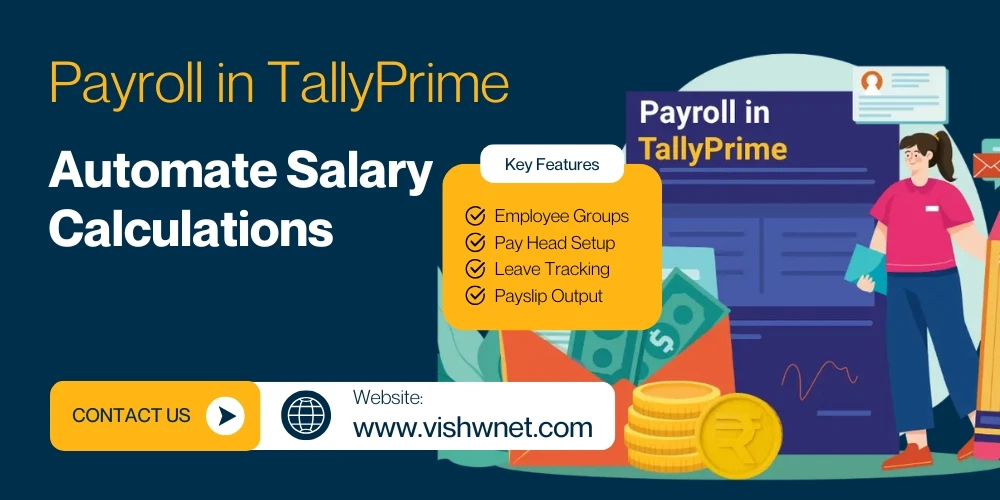Payroll in TallyPrime: Automate Salary Calculations with Ease