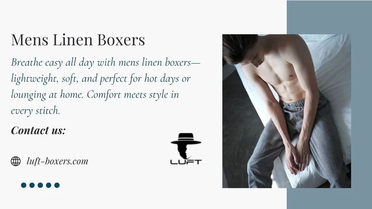 How Mens Linen Boxers Are Improving your Comfort