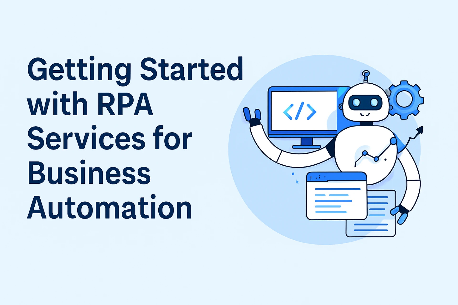 Getting Started with RPA Services for Business Automation