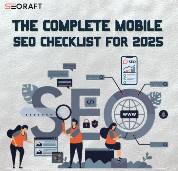 The Complete Mobile SEO Checklist for 2025 | Seoraft