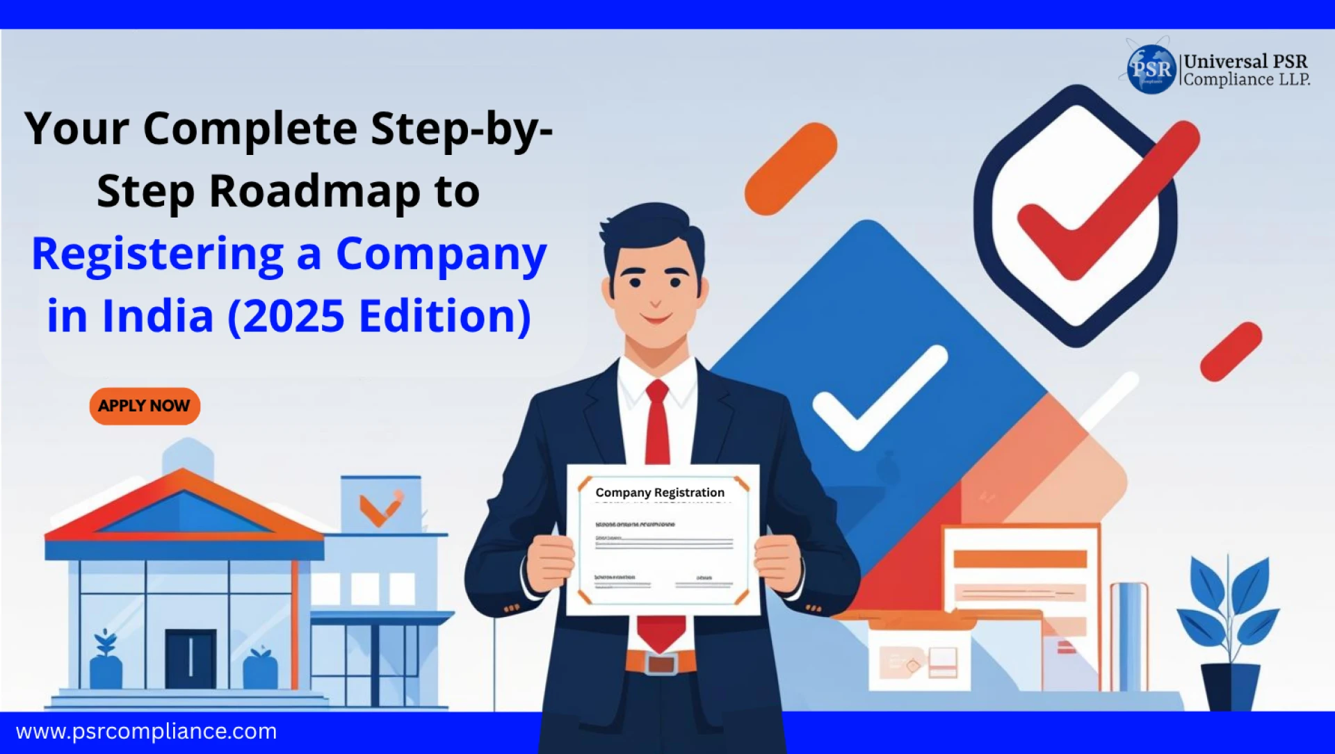 How to Register a Company in India in 2025: A Complete Step-by-Step Guide