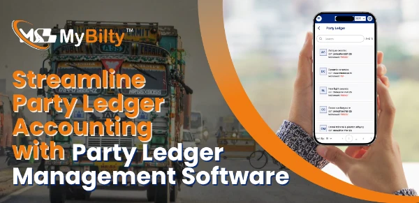 Manage Party Ledger with Transport Accounting Software