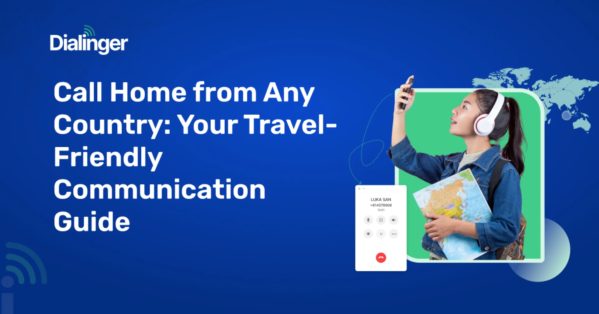 Call Home from Any Country: Your Travel-Friendly Communication Guide