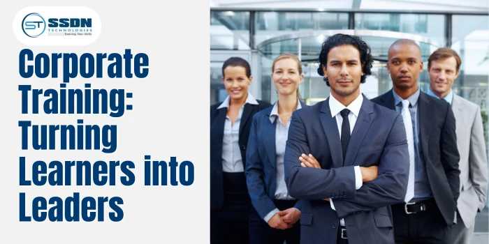 From Learning to Leadership: How Corporate Training Transforms Employees