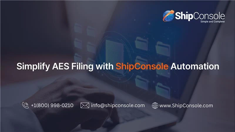 Simplify AES Filing with ShipConsole Automation