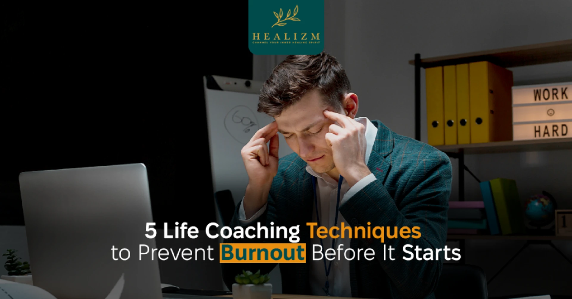 5 Life Coaching Techniques to Prevent Burnout Before It Starts