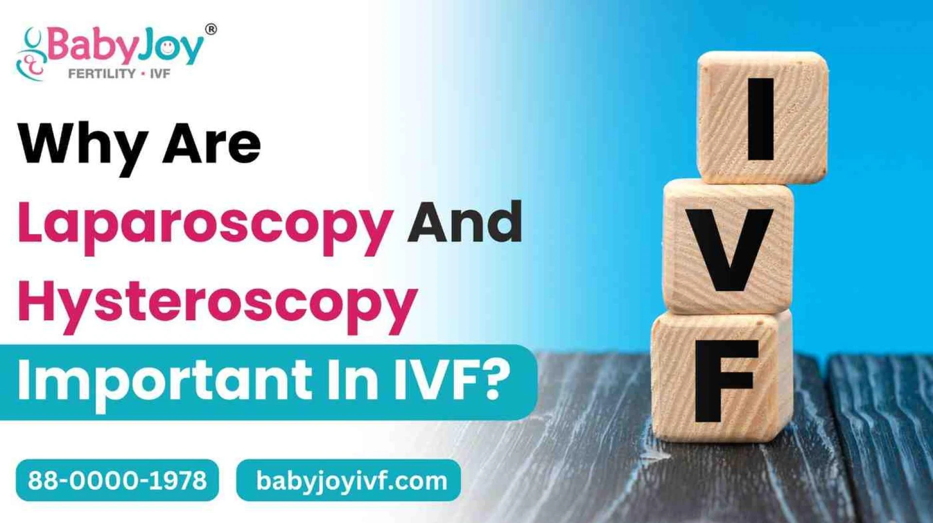 Why are Laparoscopy and Hysteroscopy Important in IVF?