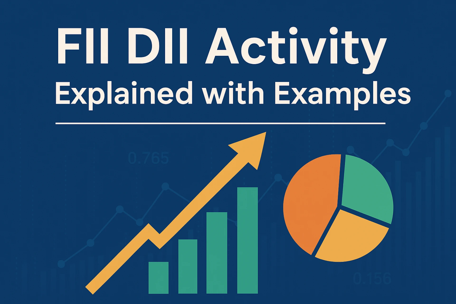FII DII Activity Explained (With Real Market Examples 2025)