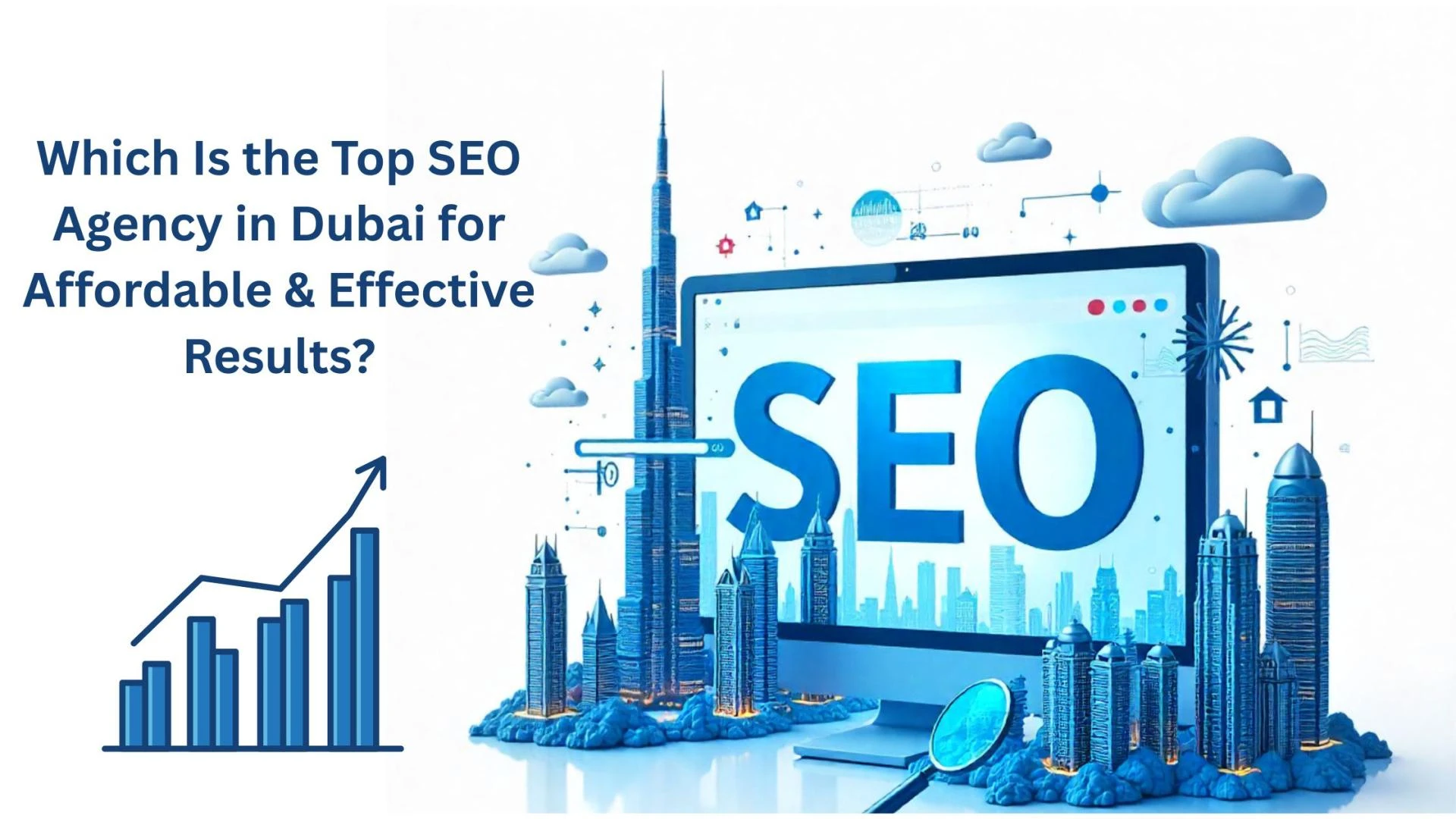 Which Is the Top SEO Agency in Dubai for Affordable & Effective Results?