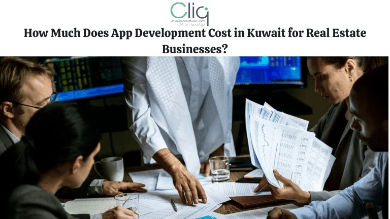 How Much Does App Development Cost in Kuwait for Real Estate Businesses?
