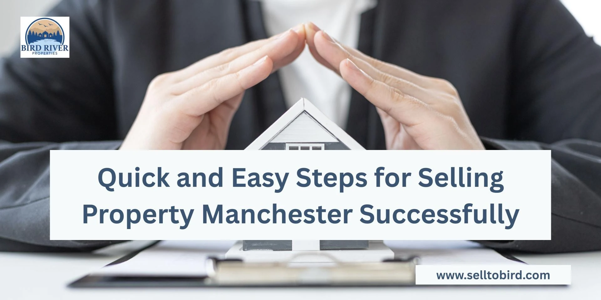 Quick and Easy Steps for Selling Property Manchester Successfully