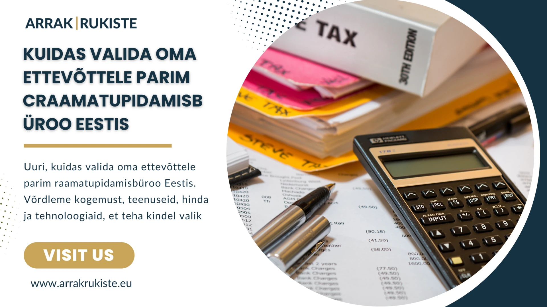 Kuidas Valida Oma Ettevõttele Parim Craamatupidamisbüroo Eestis